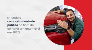 A compra de automóvel em 2025